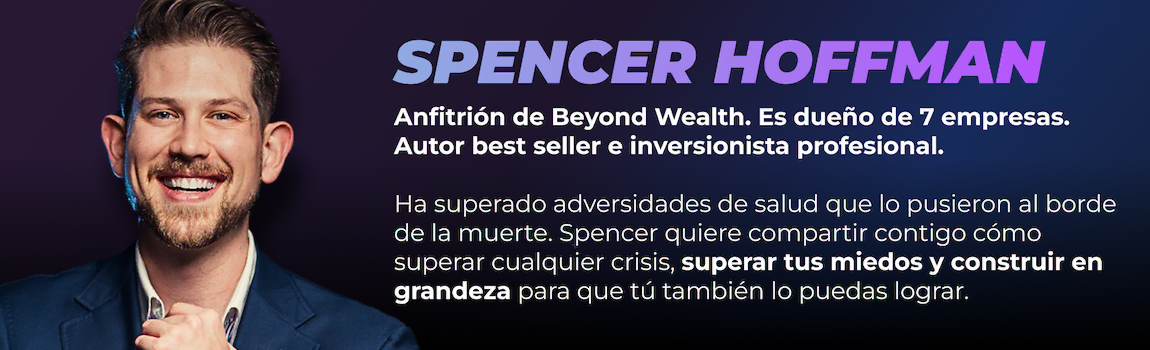 Spencer Hoffman — Anfitrión de Beyond Wealth